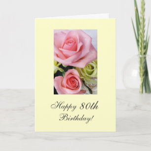 Carte Joyeux 80e anniversaire roses roses roses