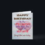 Carte Joyeux anniversaire<br><div class="desc">Nothing is better than a sibling relationship and nothing will beat a cheeky birthday card that will remhim of how awesome you are ; P</div>