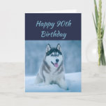 Carte Joyeux anniversaire 90th Ninety Husky Dog Humor<br><div class="desc">Joyeux Anniversaire espère que votre année est aussi géniale que la neige à un chien     écossais 90ème Ninety Anniversaire vous pouvez supprimer le texte intérieur si vous voulez</div>
