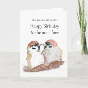 Carte Joyeux anniversaire à celui que j'aime Moineau