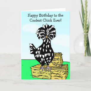 Carte Joyeux anniversaire à la poule la plus froide jama
