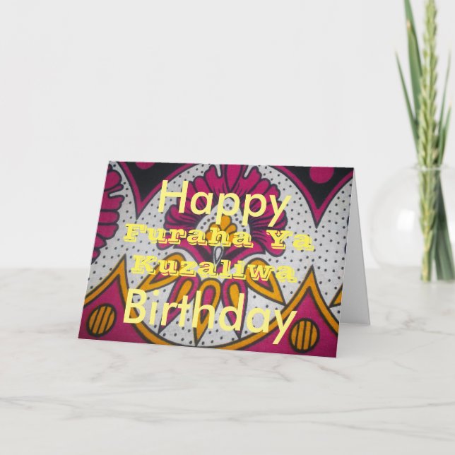 Carte Joyeux Anniversaire à l'Africaine Furaha ya Kuzliw (Devant)