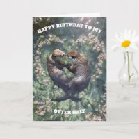 Joyeux Anniversaire à Mon Autre Loutre 