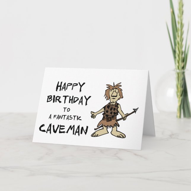 Carte Joyeux anniversaire à un caveman fantastique (Devant)