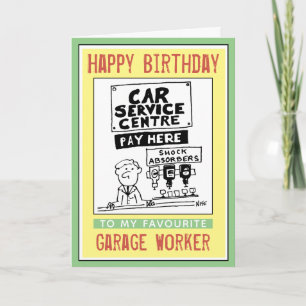 Carte Joyeux Anniversaire à un Travailleur de Garage