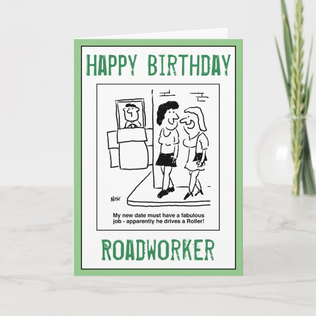 Carte Joyeux anniversaire à un travailleur routier. (Devant)