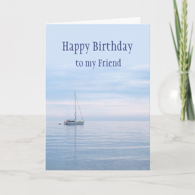Carte Joyeux Anniversaire Ami du Smooth Sailing boat  (Devant)