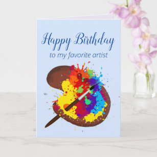 Carte Joyeux anniversaire Artiste préféré Peinture color
