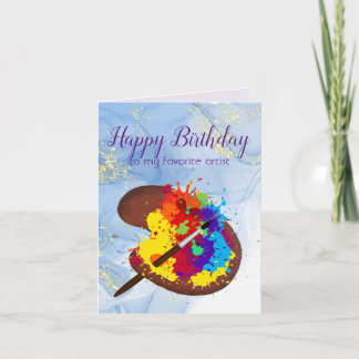 Carte Joyeux anniversaire Artiste préféré Peinture color