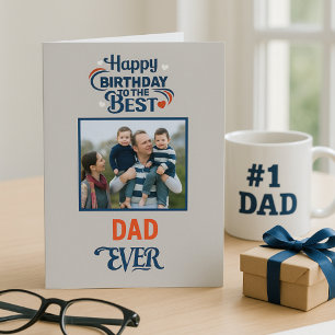 Carte Joyeux anniversaire au meilleur papa jamais photo