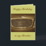 Carte Joyeux anniversaire Brother from Brother<br><div class="desc">Carte de voeux d'anniversaire joyeuse personnalisable pour un frère d'un frère ou d'une soeur et famille avec une photo de la calandre d'une voiture classique</div>