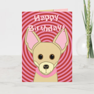 Carte Joyeux anniversaire Chihuahua