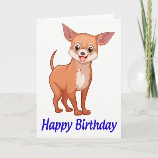 Carte Joyeux Anniversaire Chihuahua Chiot Chien Chien Ma Zazzle Fr