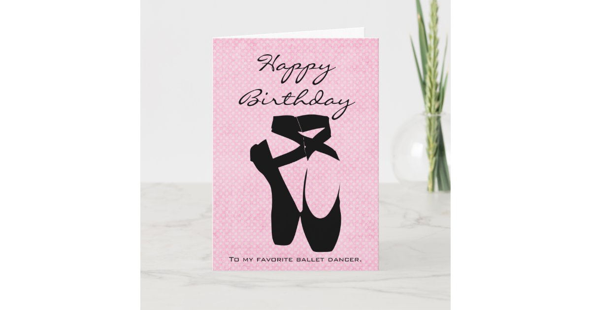 Carte Joyeux Anniversaire De Danseur Classique Zazzle Fr