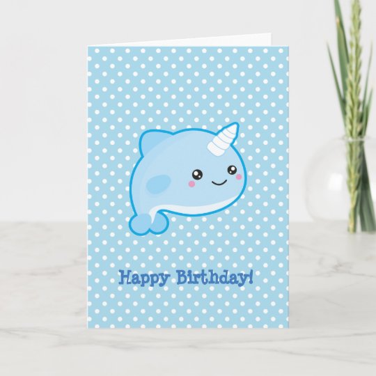 Carte Joyeux Anniversaire De Kawaii Narwhal Zazzle Fr