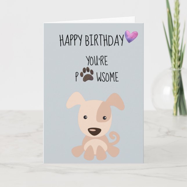 Carte Joyeux Anniversaire De La Part Du Chien Tu Es Pawe (Devant)