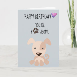 Carte Joyeux Anniversaire De La Part Du Chien Tu Es Pawe
