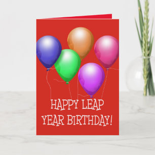 Carte Joyeux anniversaire de l'année bissextile ! Ballon