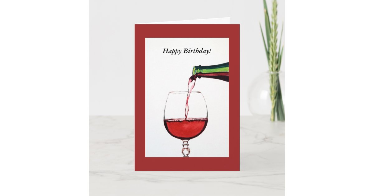 Carte Joyeux Anniversaire De Vin Rouge Zazzle Fr