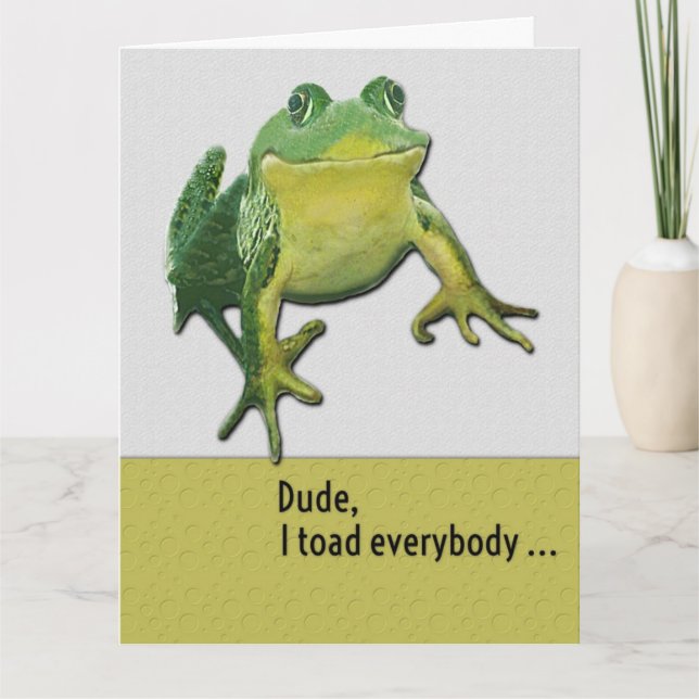 Carte Joyeux Anniversaire Drôle Hey Dude Toad Pun (Devant)