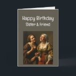 Carte Joyeux anniversaire Funny Sister and Friend<br><div class="desc">Joyeux anniversaire Fun Nous avons traversé beaucoup de choses ensemble et la plupart était de votre faute Soeur et Ami</div>