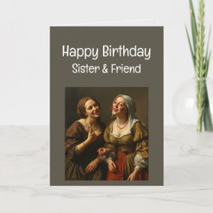 Carte Joyeux anniversaire Funny Sister and Friend