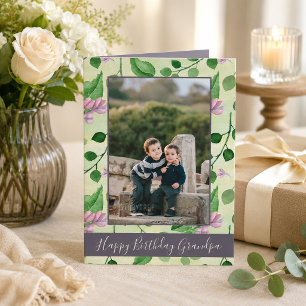 Carte Joyeux Anniversaire Grand-Père Photo Floral