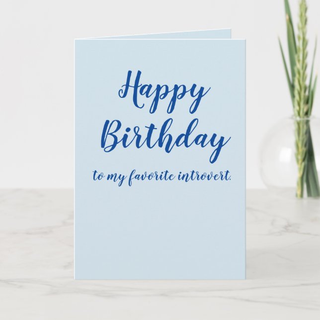 Carte Joyeux anniversaire introverti (personnaliser) (Devant)