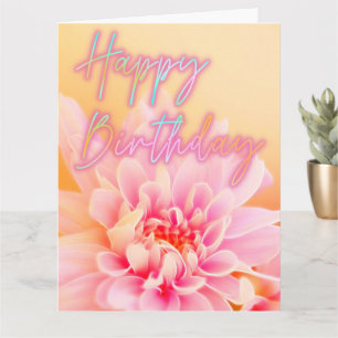 Carte Joyeux anniversaire Iridescente Rose Dahlia Art Fl