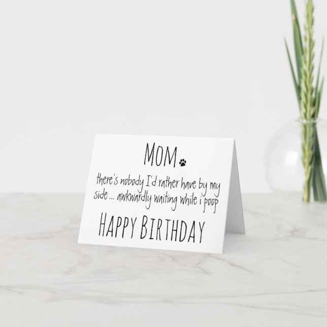 Carte Joyeux Anniversaire Maman Drôle Chien Humour - Chi (Devant)