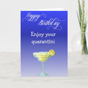 Carte Joyeux anniversaire Profitez de votre Quarantini