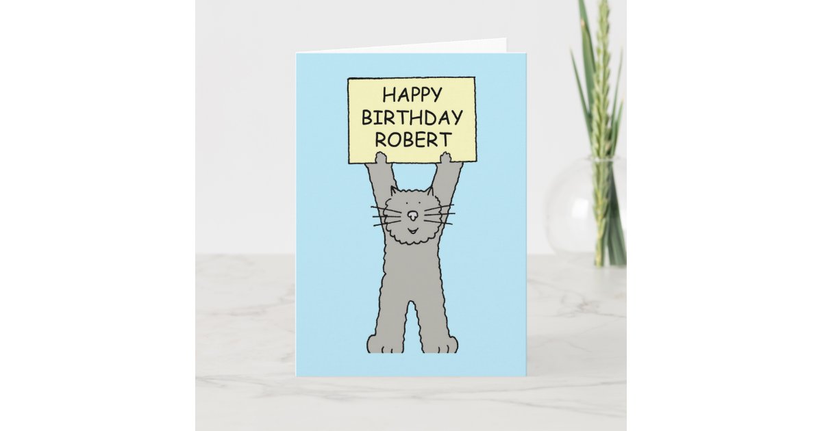 Carte Joyeux Anniversaire Robert Chat De Bande Dessinee Zazzle Fr