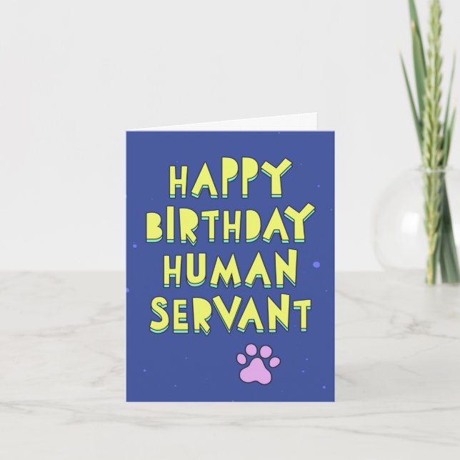 Carte Joyeux anniversaire, serviteur humain, message per (Devant)