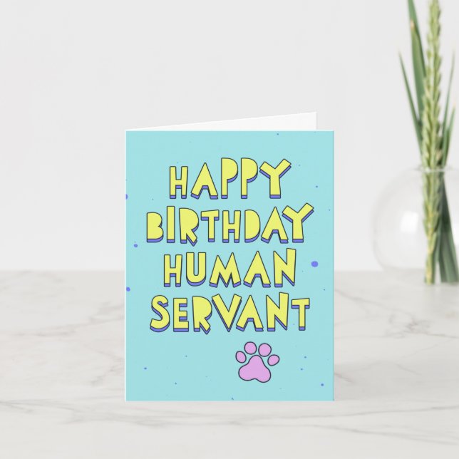 Carte Joyeux anniversaire, serviteur humain, message per (Devant)