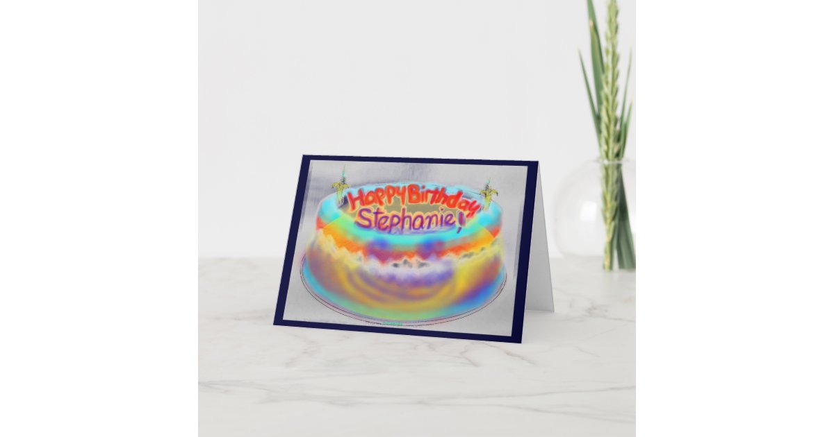 Carte Joyeux Anniversaire Stephanie Zazzle Fr Carte Joyeux Anniversaire Stephanie Zazzle Fr