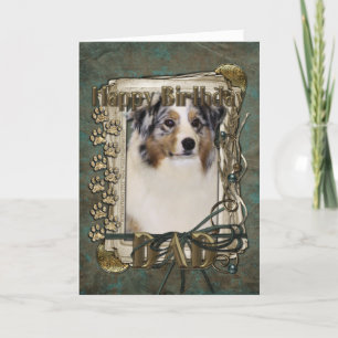 Carte Joyeux anniversaire -Stone Paws Australian Shepher