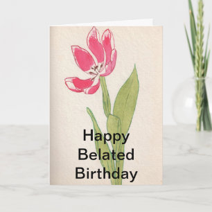 Carte Joyeux anniversaire tardif