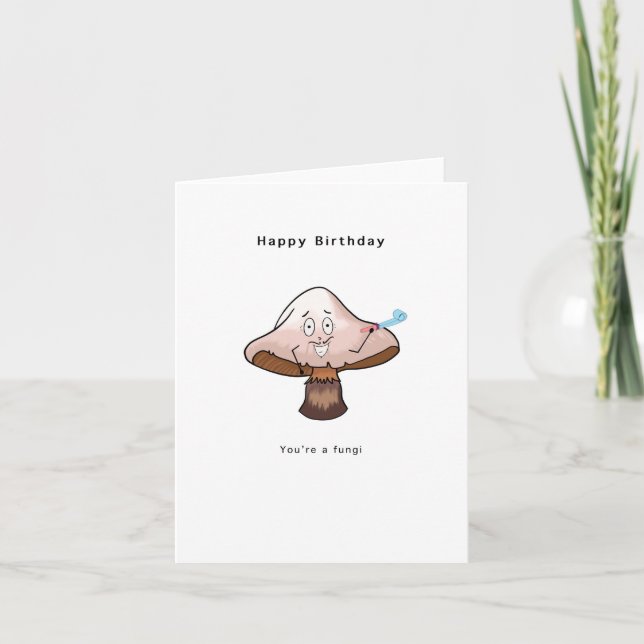 Carte Joyeux anniversaire Vous êtes un champignon (Devant)
