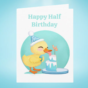 Carte Joyeux demi-anniversaire bébé canard avec gâteau
