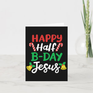 Carte Joyeux Demi-B-Jour Jésus Drôle Noël En Juillet Hom