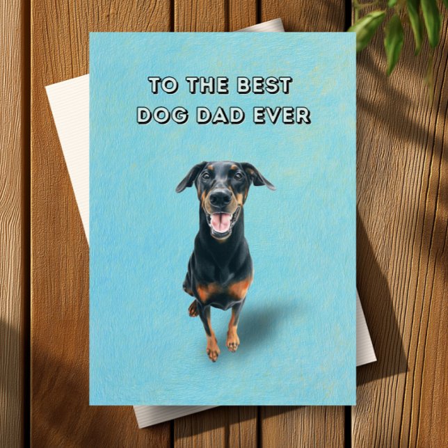 Carte Joyeux Doberman meilleur chien père jamais Fête de (Créateur téléchargé)