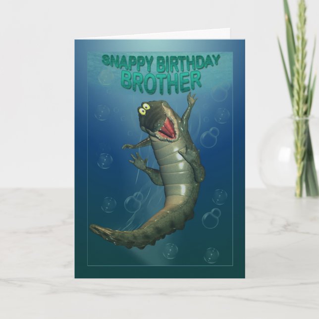 Carte Joyeux frère d'anniversaire, Snappy crocodile d'an (Devant)