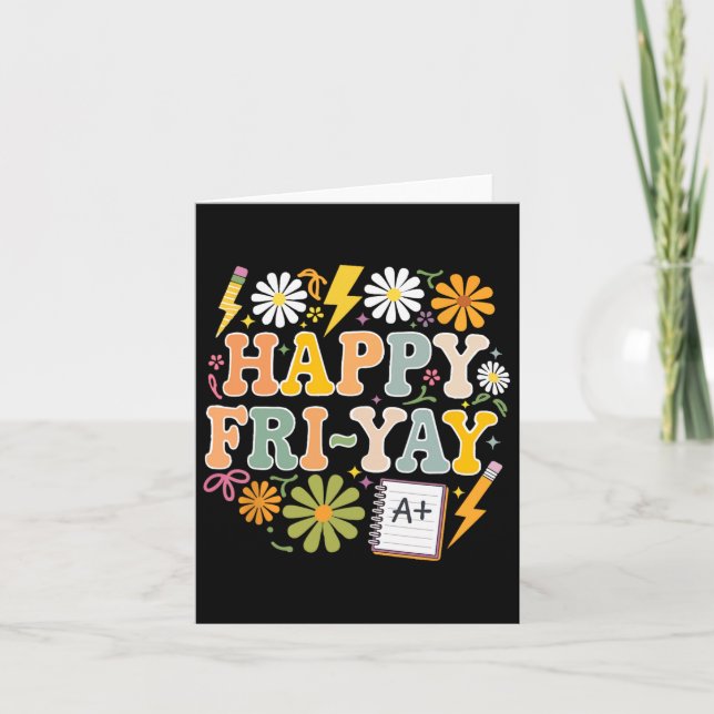Carte Joyeux Fri-yay Funny Enseignant Vie Week-end Pun H (Devant)