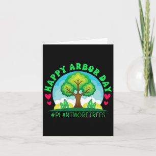 Carte Joyeux Jour des Arbor Chemise Arbre Planter Tee Jo