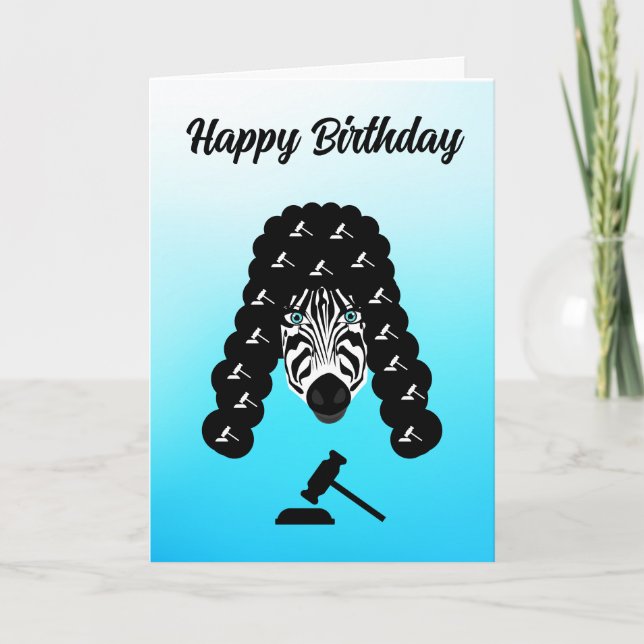 Carte joyeux juge d'anniversaire zebra noir cheveux long (Devant)