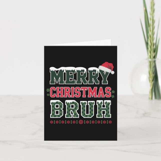 Carte Joyeux Noël Bruh Mème Drôle Dire Pour Frère (Devant)