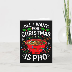 Carte Joyeux Noël Tout ce que je veux pour Noël Pho Homm