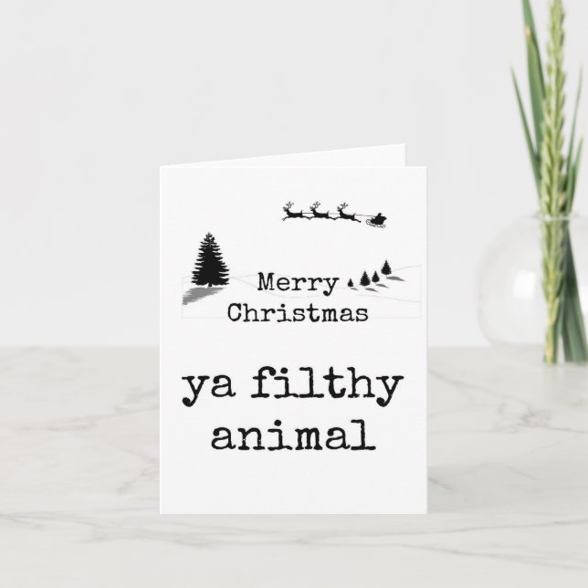 Carte Joyeux Noël, votre animal sale, Funny Card (Devant)