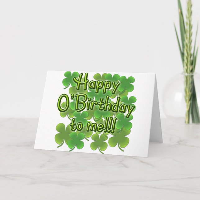 Carte Joyeux O'Anniversaire pour moi avec des Shamrocks (Devant)