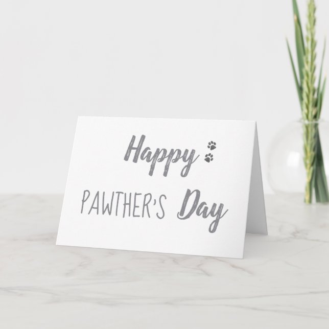 Carte Joyeux Pawthers Day Fête des pères pour animaux de (Devant)